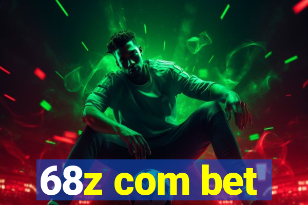 68z com bet